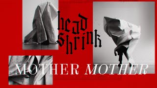 Musik-Video-Miniaturansicht zu Head Shrink Songtext von Mother Mother