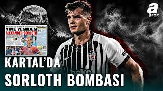 Beşiktaş Transferde Rotayı İspanya'ya Kırdı! Yine Yeniden Alexander Sö