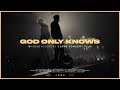 for KING + COUNTRY - God Only Knows (Live Arena Performance)