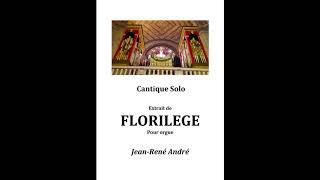 Cantique Solo (Florilège pour orgue)