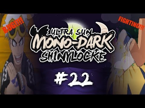 Pokémon Ultra Sun MonoDark Shiny Locke - Episode #22 "ENEMIES OF DARK"