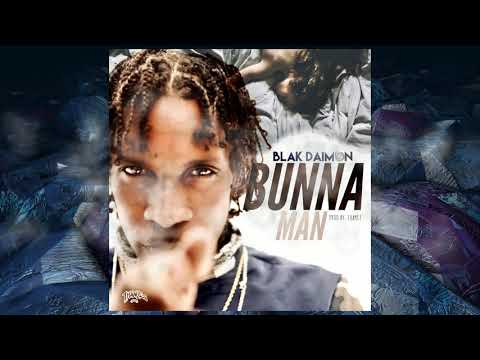 BLAK DIAMON, 1hamez - BUNNA MAN (Official Audio) [Explicit Version]