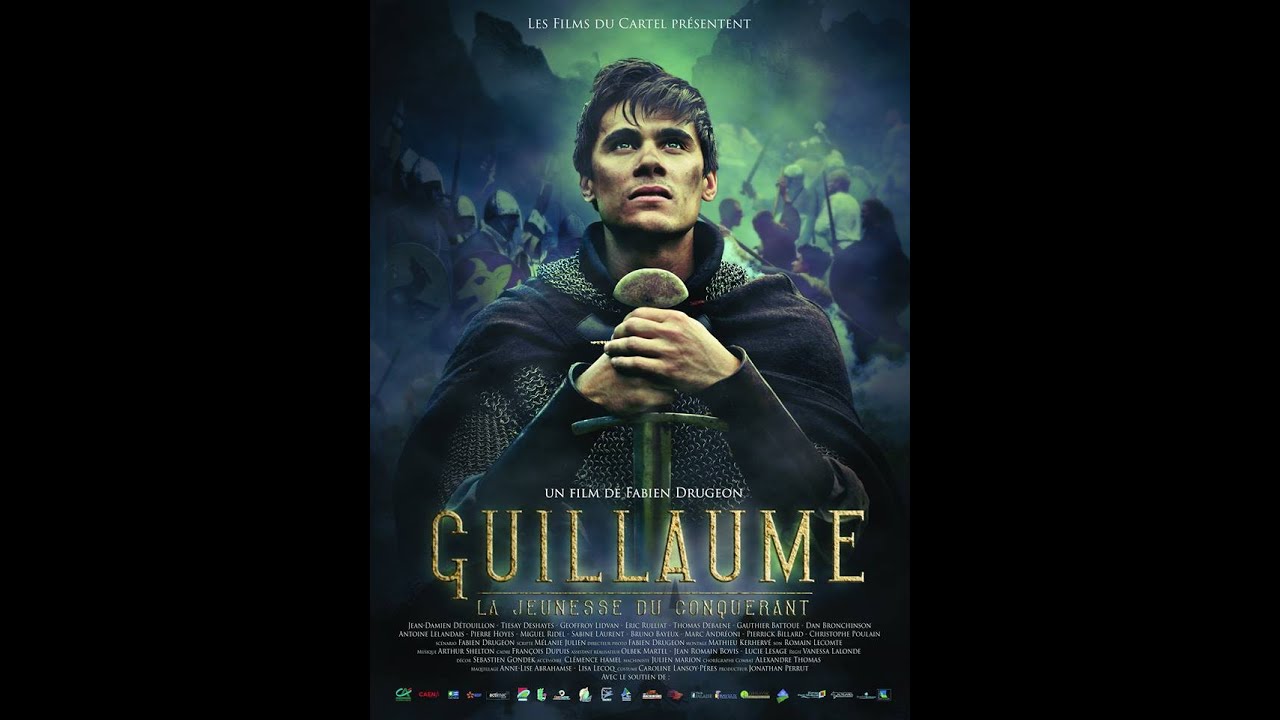 GUILLAUME, La Jeunesse du Conquérant - de Fabien Drugeon (2015) Les Films du Cartel