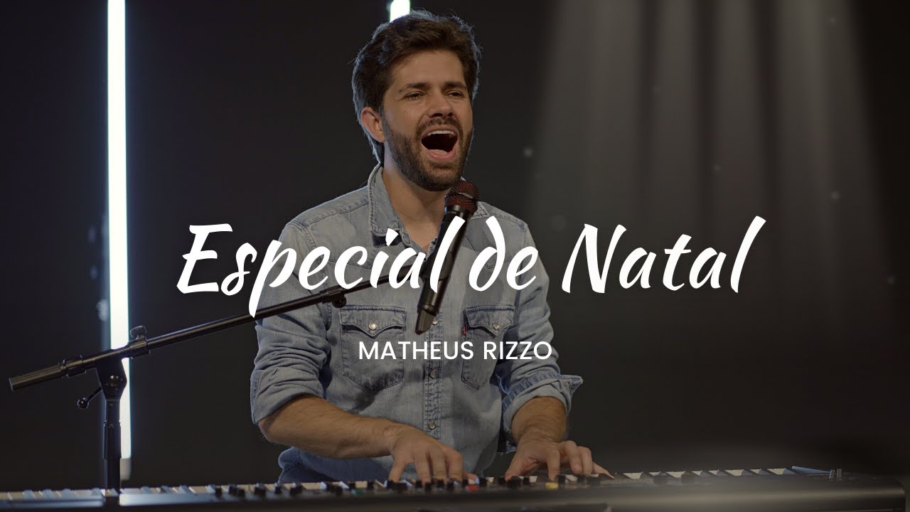 ESPECIAL DE NATAL com MATHEUS RIZZO
