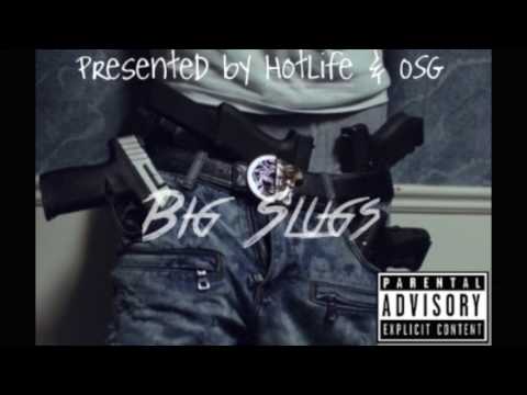 45Rucci X MoneyTae X OSGKash X 45Rudy - Big Slugs