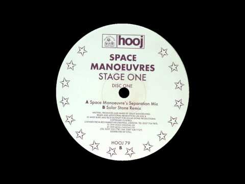 Space Manoeuvres - Stage One (Space Manoeuvre's Separation Mix)  |Hooj Choons| 1999