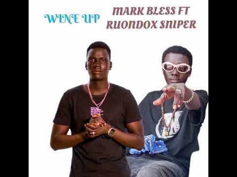 Mark Bless ft Ruondox sniper __wine up