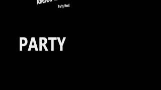 Andrew W.K - Party Hard Lyrics