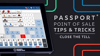 Passport POS Tips & Tricks: Close Till Balance