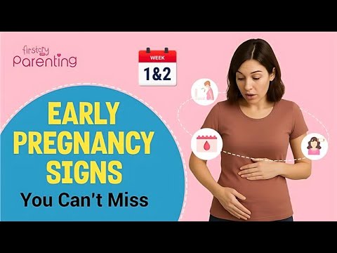 Early Pregnancy Signs in First Two Weeks | Pregnancy Symptoms Week 1 & Week 2