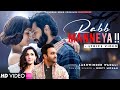 Rabb Manneya LYRICS Lakhwinder Wadali Neeti Mohan Varun Dhawan Kriti Sanon Reels Hit Songs