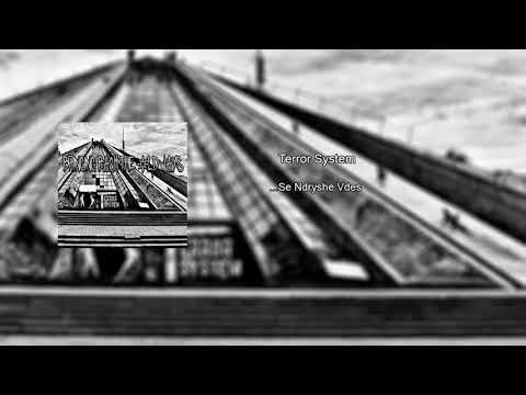 Terror System - Se ndryshe vdes