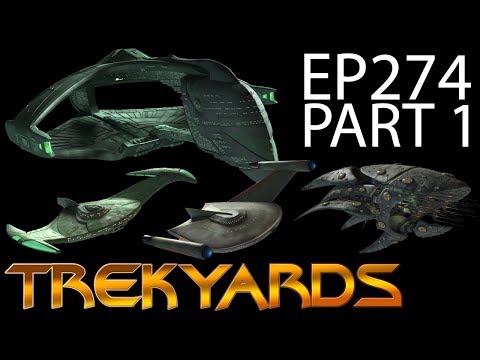 Trekyards EP274 - Romulan Ship Evolution (Part 1)