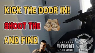 KICK THE DOOR IN
