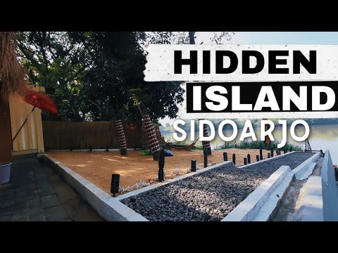 RUTE HIDDEN ISLAND SIDOARJO