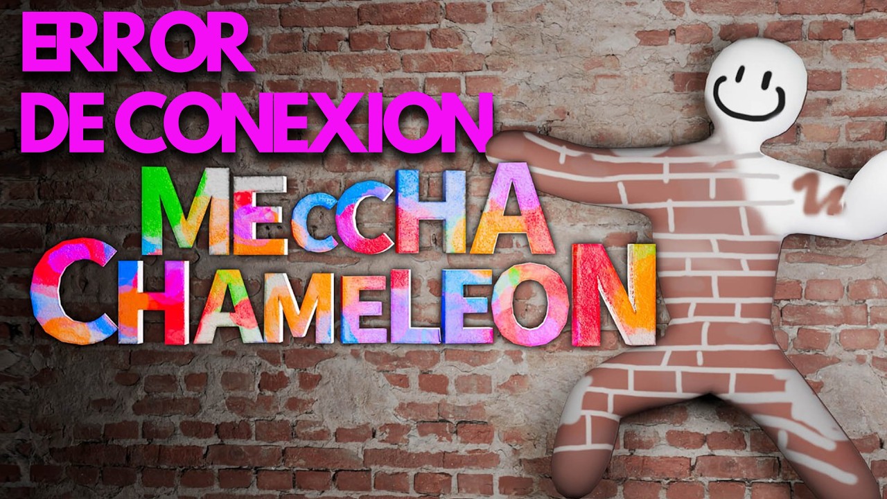 MECCHA CHAMELEON 🎮 | SOLUCIÓN: Connection Error, No Puede Unirse al Servidor y Error de Guardado