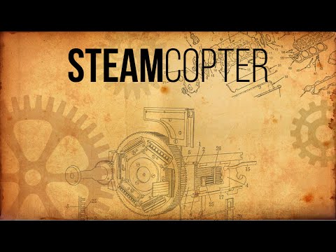 SteamCopter Video