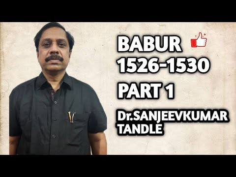 BABUR 1526-1530 CE PART-1
