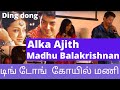 Alka Ajith Madhu Balakrishan Ding Dong In London Show