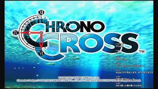 クロノクロス 6日目　死海へいく (2022.04.26)(1/3)