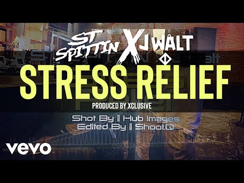 ST Spittin, JWalt - Stress Relief (Official Video)