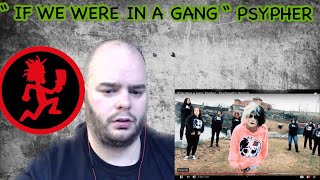 PSYPHER - IF WE WERE A GANG - PSYCHOPATHIC RECORDS 🔥🔥🔥🔥reaction