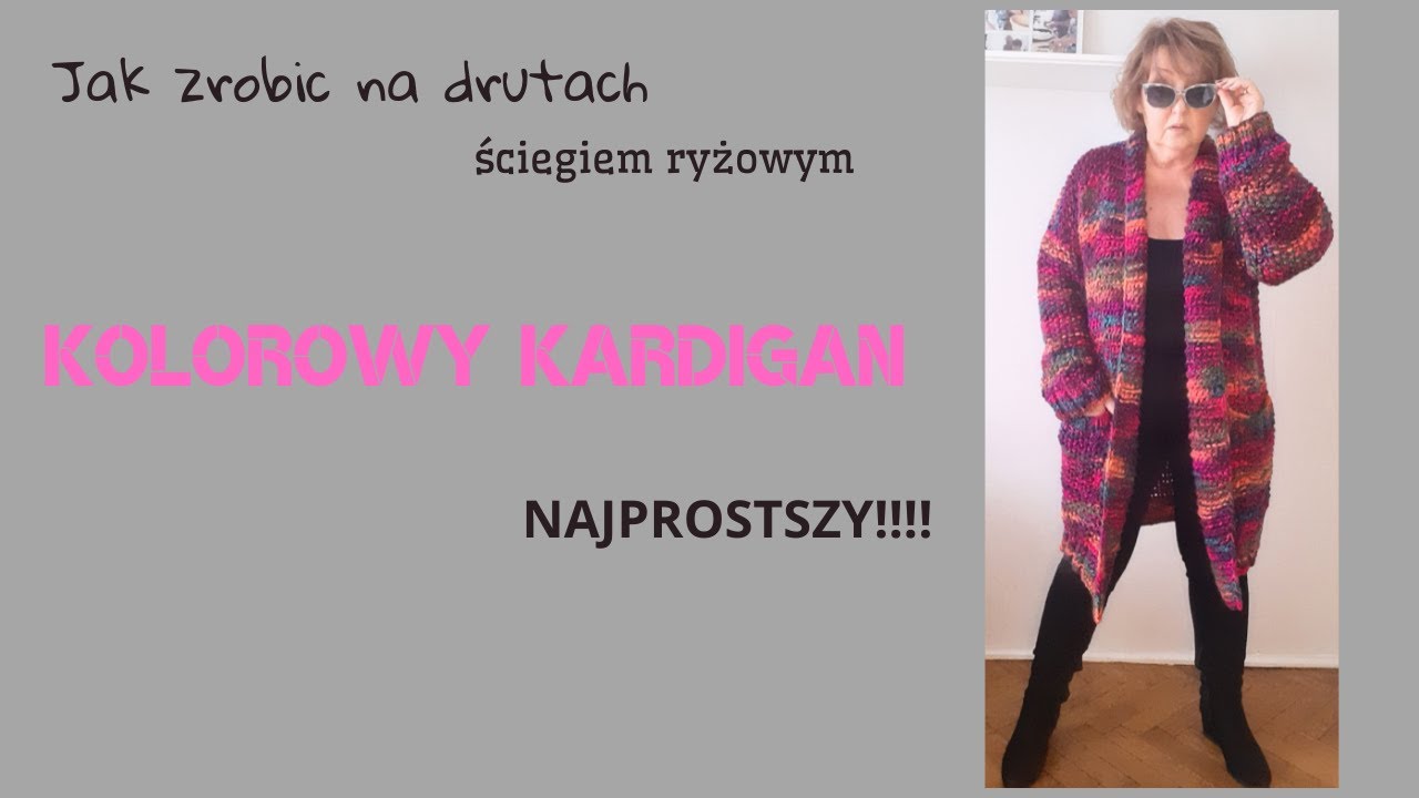 Jak zrobić na drutach  ściegiem ryżowym kolorowy kardigan