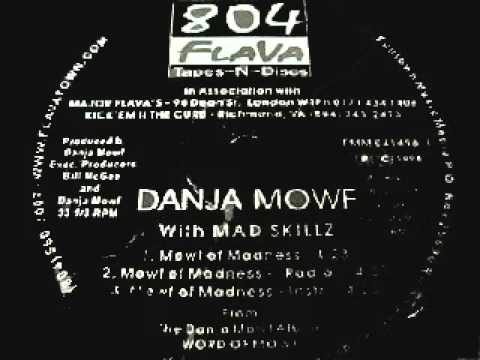 Danja Mowf and Mad Skillz - Mowf Of Madness