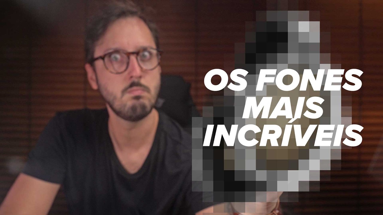 LISTA MTH: os FONES MAIS INCRÍVEIS que já TESTEI