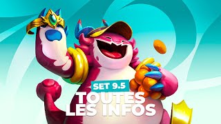TOUT SAVOIR SUR LE SET 9.5 DE TFT
