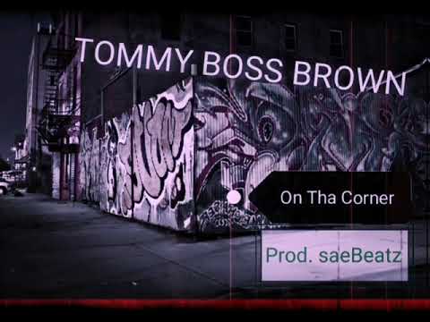 TOMMY BOSS BROWN - ON THA CORNER (prod. saeBeatz) Halloween 2019 Freetrack
