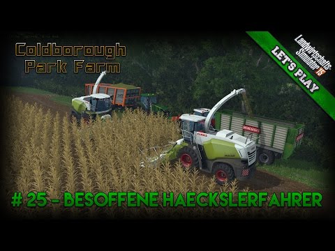 Let's Play Together LS15 Coldborough Farm ★ #25 ★ Große Schlagkraft und besoffene Häckslerfahrer