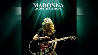 Madonna - Devil Wouldn&#39;t Recognize You (Acoustic Sessions)