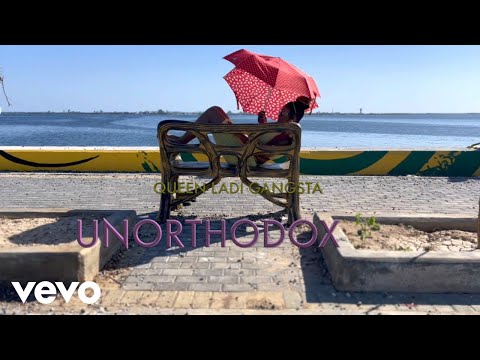 Queen Ladi Gangsta - Unorthodox (Official Music Video)