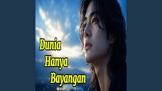 Download lagu Dunia Hanya Bayangan mp3