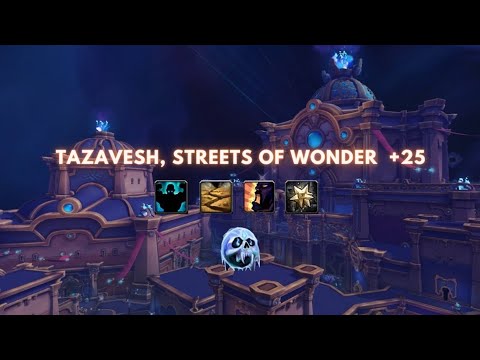 Fortified +25 Tazavesh, Streets of Wonder Frost DK PoV