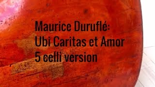 Duruflé: Ubi caritas for cellos