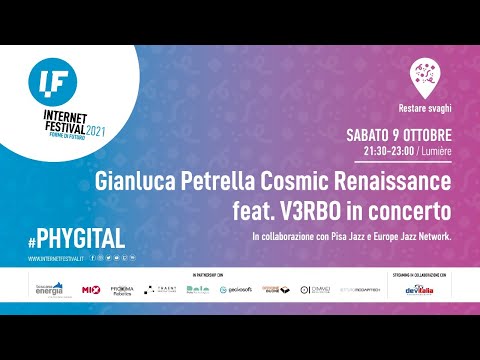 Gianluca Petrella Cosmic Renaissance feat. V3RBO in concerto