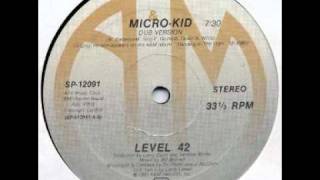 Level 42 - Micro Kid -  Extended Version