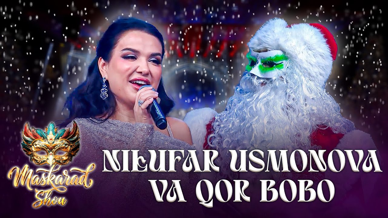 Maskarad Shou -  NILUFAR USMONOVA VA QOR BOBO