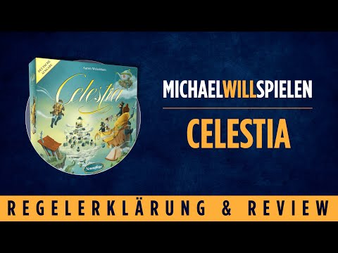 CELESTIA – Regelerklärung und Review – MICHAEL WILL SPIELEN