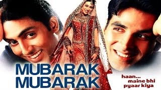 Mubarak Mubarak - Video Song | Haan Maine Bhi Pyar Kiya Hain | Karisma, Akshay &amp; Abhishek