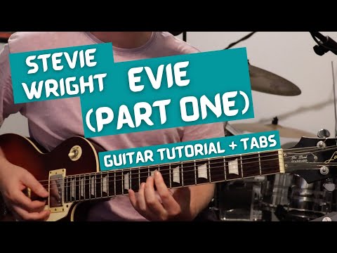 Stevie Wright - Evie (Part One) (Guitar Tutorial)