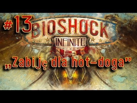 Zagrajmy w Bioshock Infinite #13 - Rozdział 8 - Najwyższy Poziom Trudności, gameplay pl