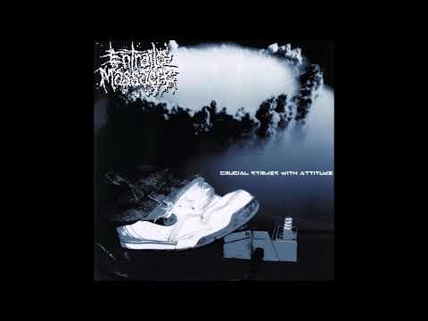 Entrails Massacre - Crucial Strikes with Attitude (2003) Full Album HQ (Grindcore)