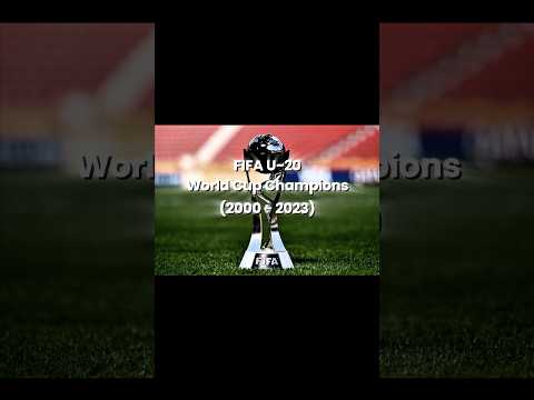 FIFA U20 World Cup Winners 2000–2023 🏆 | U20 World Cup Champions History