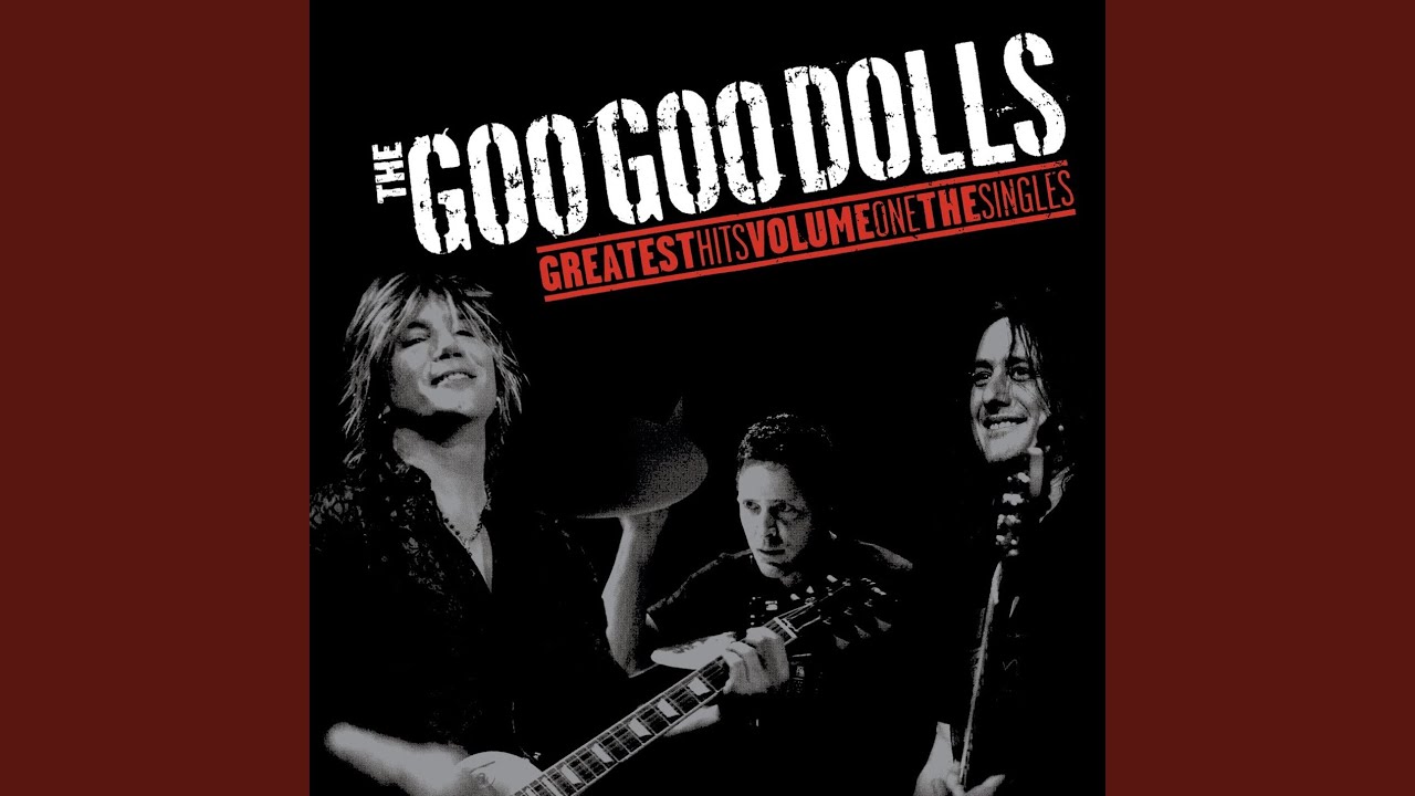 Iris - Goo Goo Dolls