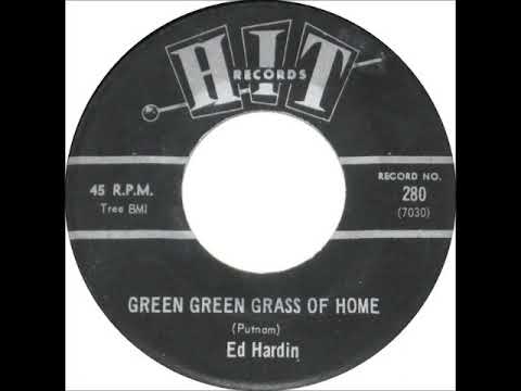 Green, Green, Grass of Home ~ Ed Hardin (1967)