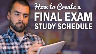 How to Make a Final Exam Study Schedule - College 