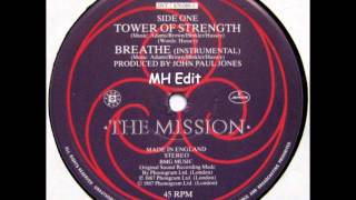 The Mission (U.K.) - Tower Of Strength (MH Edit)
